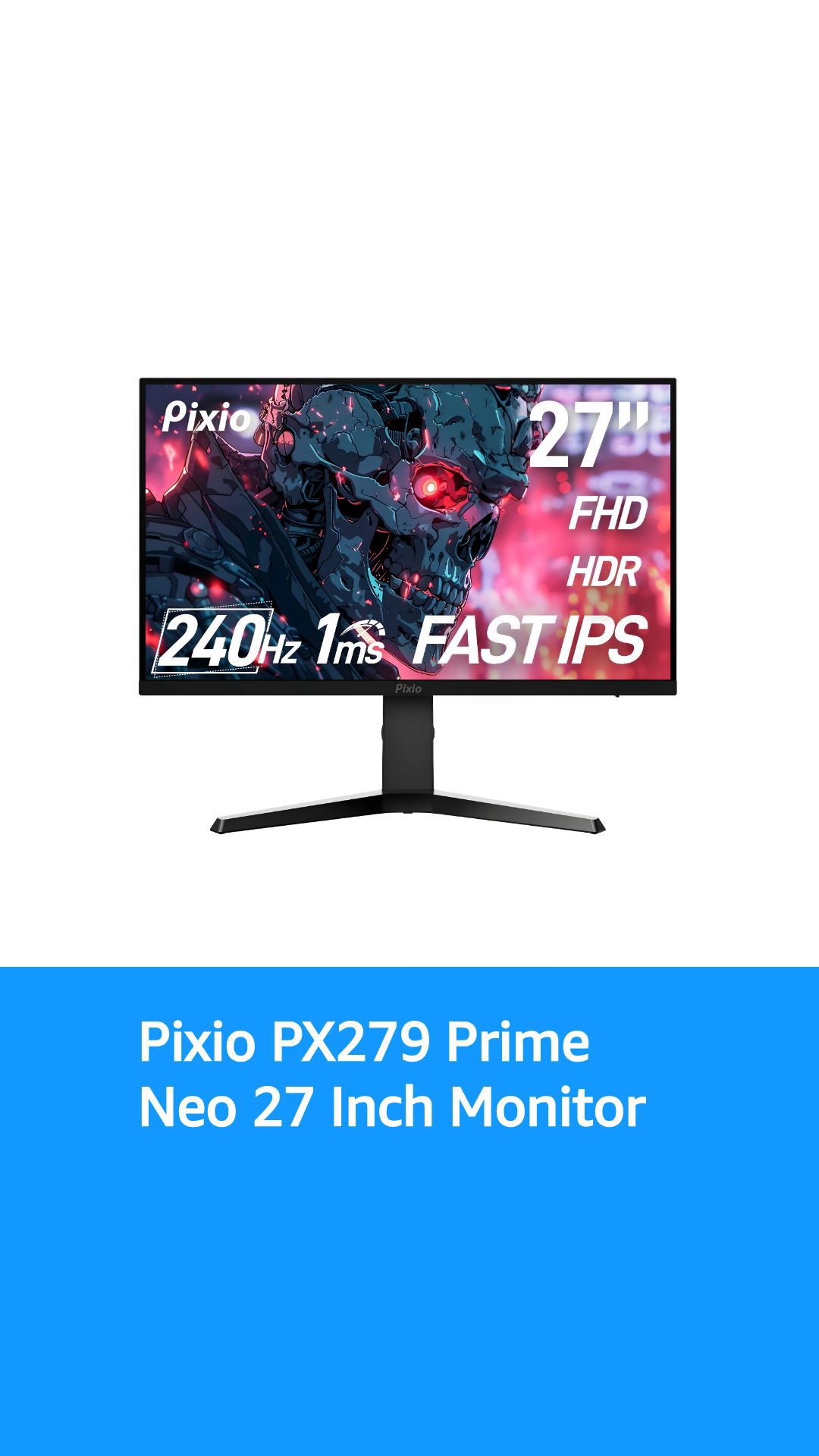 Pixio PX279 Prime Neo 27 inch 240Hz Refresh Rate FHD 1080p